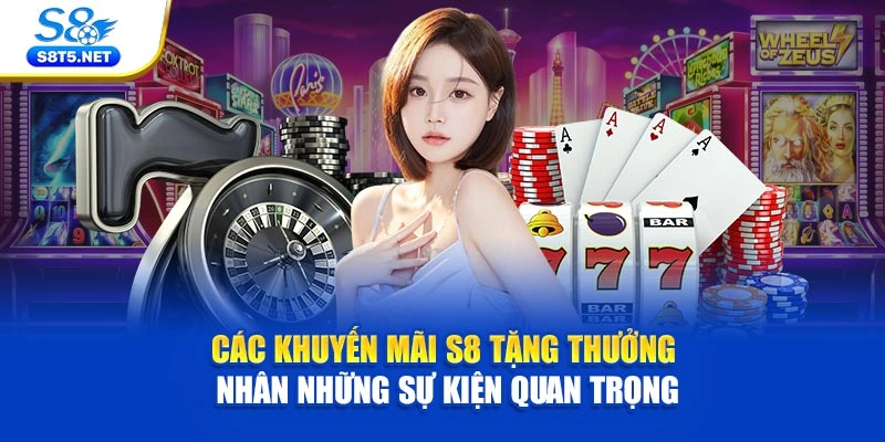 Khuyến Mãi S8 - Ngập Tràn Ưu Đãi Khủng Siêu Hấp Dẫn - Ki79