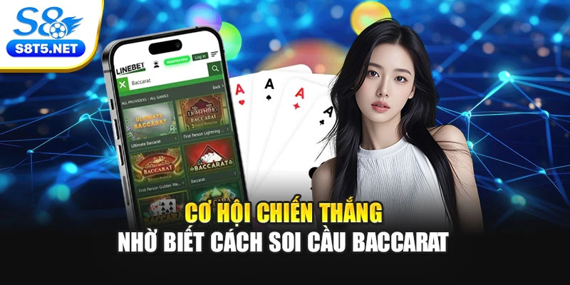 Bí Kíp Soi Cầu Baccarat Bách Trúng Từ Cao Thủ S8 - Ki79