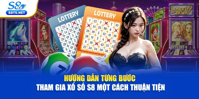 Xổ Số S8 - Sảnh Cược Lô Đề Uy Tín Nhận Thưởng Mỗi Ngày - Ki79