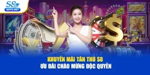 Khuyến Mãi S8 - Ngập Tràn Ưu Đãi Khủng Siêu Hấp Dẫn - Ki79