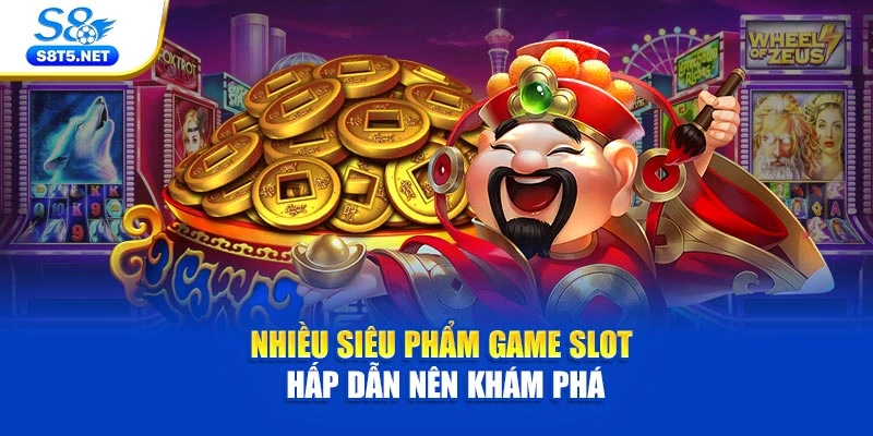Slots Game S8 – Thiên Đường Chơi Nổ Hũ Đầy Kịch Tính - Ki79
