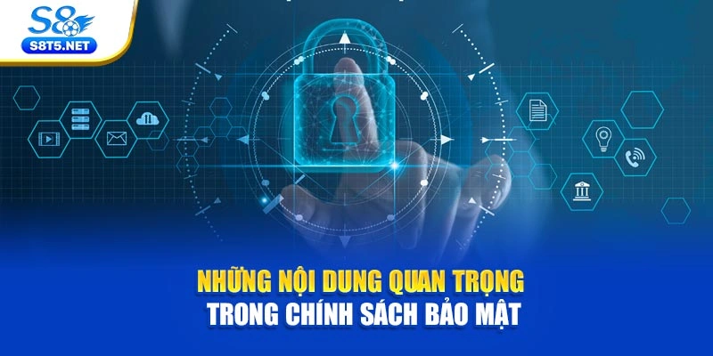 Chính Sách Bảo Mật S8 | Bảo Vệ Dữ Liệu An Tâm Trải Nghiệm - Ki79