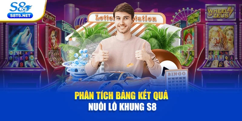 Bí Quyết Nuôi Lô Khung S8 Bất Bại Từ Chuyên Gia S8 - Ki79